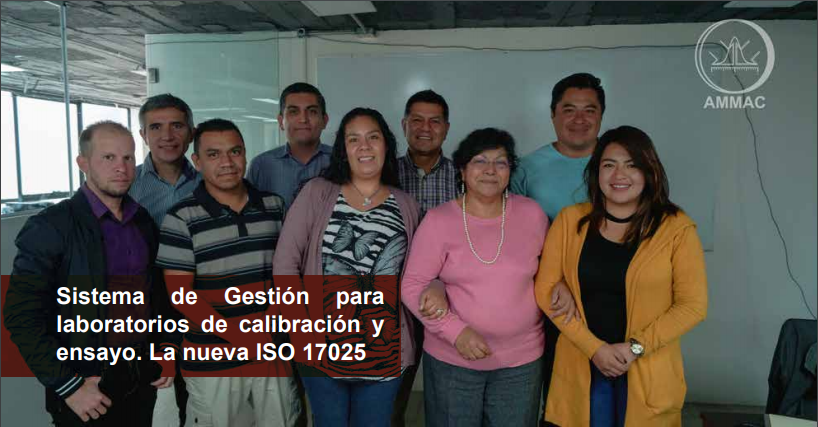 Curso Sistema de Gestión para Laboratorios de Calibración y Ensayos. La nueva NMX-EC-17025-IMNC-2018